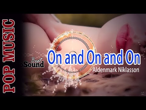 On And On And On   Aldenmark Niklasson