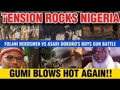 NIGERIA IN PANIC! FULANI HERDSMEN VS ASARI dOKUKO'S BOYS BATTLE INSIDE RIVERS FOREST