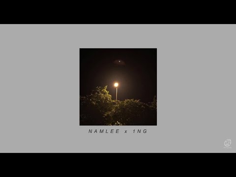 1. Trước Khi Ta Xa - NamLee x 1nG