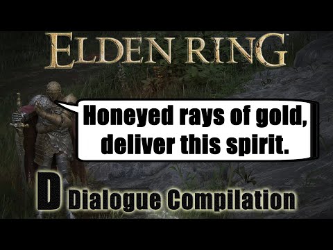 Elden Ring - D Dialogue Compilation