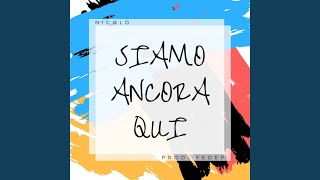 Siamo ancora qui