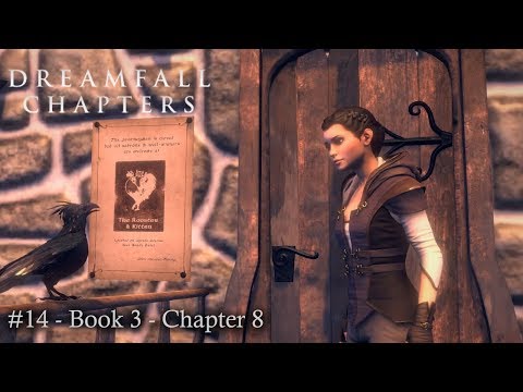 Let's Play: Dreamfall Chapters Part 14 - Book 3: Realms - Chapter 8: Crossings