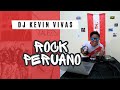 MIX ROCK PERUANO DJ KEVIN VIVAS Arena Hash Los Mojarras Miki Gonzales NSQ NSC
