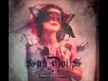 SadDoLLs - in your lies (with lyrics) 