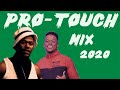 PROTOUCH MIX 2020 ( ProKid & Touchline) - Mixed by DJ Webaba