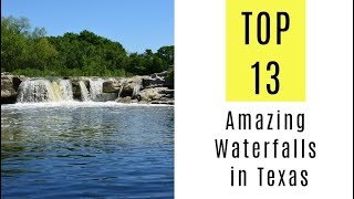 Amazing Waterfalls in Texas. TOP 13