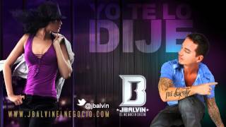 J Balvin - Yo te Lo Dije | Official Audio Lyrics | @jbalvin