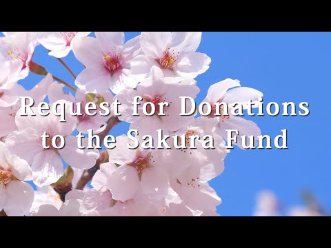 Request  for Donations to the Sakura Fund