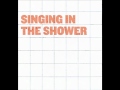 School Is Out Singing In The Shower