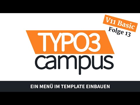 TYPO3 11 Grundkurs: Folge 13 - Menü im Template einbauen