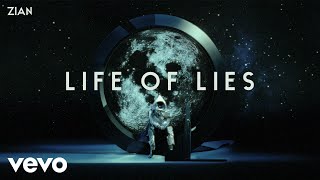 Musik-Video-Miniaturansicht zu Life Of Lies Songtext von ZIAN