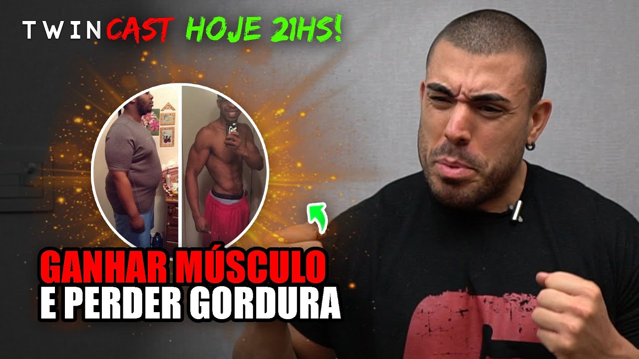 4 processos para hipertrofiar e secar ao mesmo tempo - Twin Cast 15