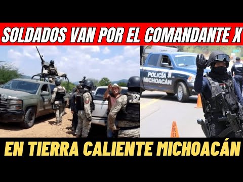 SOLDADOS Y POLICÍAS VAN POR EL "PRIMO O COMANDANTE X" LIDER CRIMINAL EN ZINAPECUARO, MICHOACÁN 🌎🇲🇽
