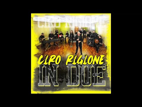 Ciro Rigione feat Emiliana Cantone - Ja facimme ammore