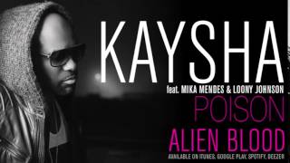 Kizomba 2014 Kaysha  - Poison feat Mika Mendes & Loony Johnson