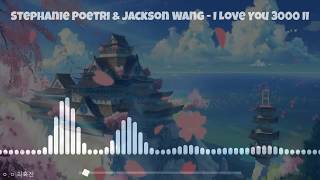 Download lagu Stephanie Poetri & Jackson Wang - I Love You 3000 II (On Subtitle) mp3