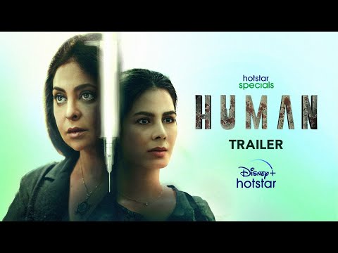 Hotstar Specials Human | Official Trailer | Shefali Shah Kirti Kulhari | DisneyPlus Hotstar