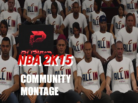 NBA 2K15 COMMUNITY MONTAGE