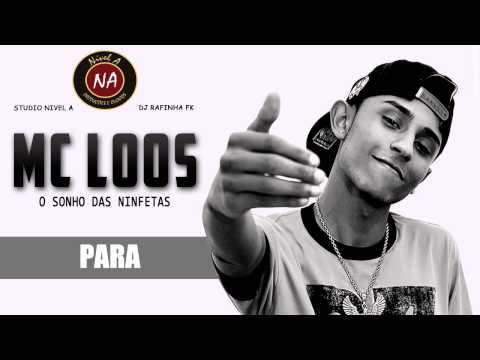 Mc Loos - Sonho das ninfetas ♪ ( STUDIO NIVEL A ) C/ LETRA @MCBIDIOFICIAL