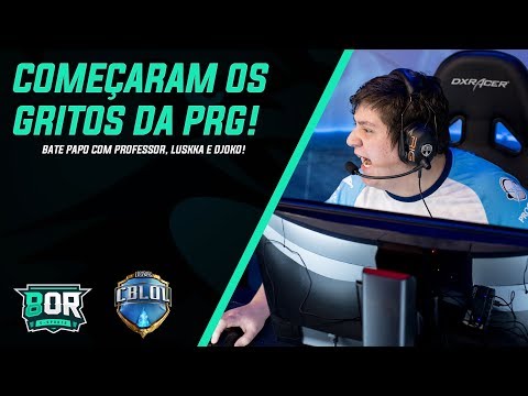 COMEÇARAM OS GRITOS DA PRG NA PRIMEIRA RODADA DO CBLOL: ENTREVISTA COM PROFESSOR, LUSKKA E DJOKO