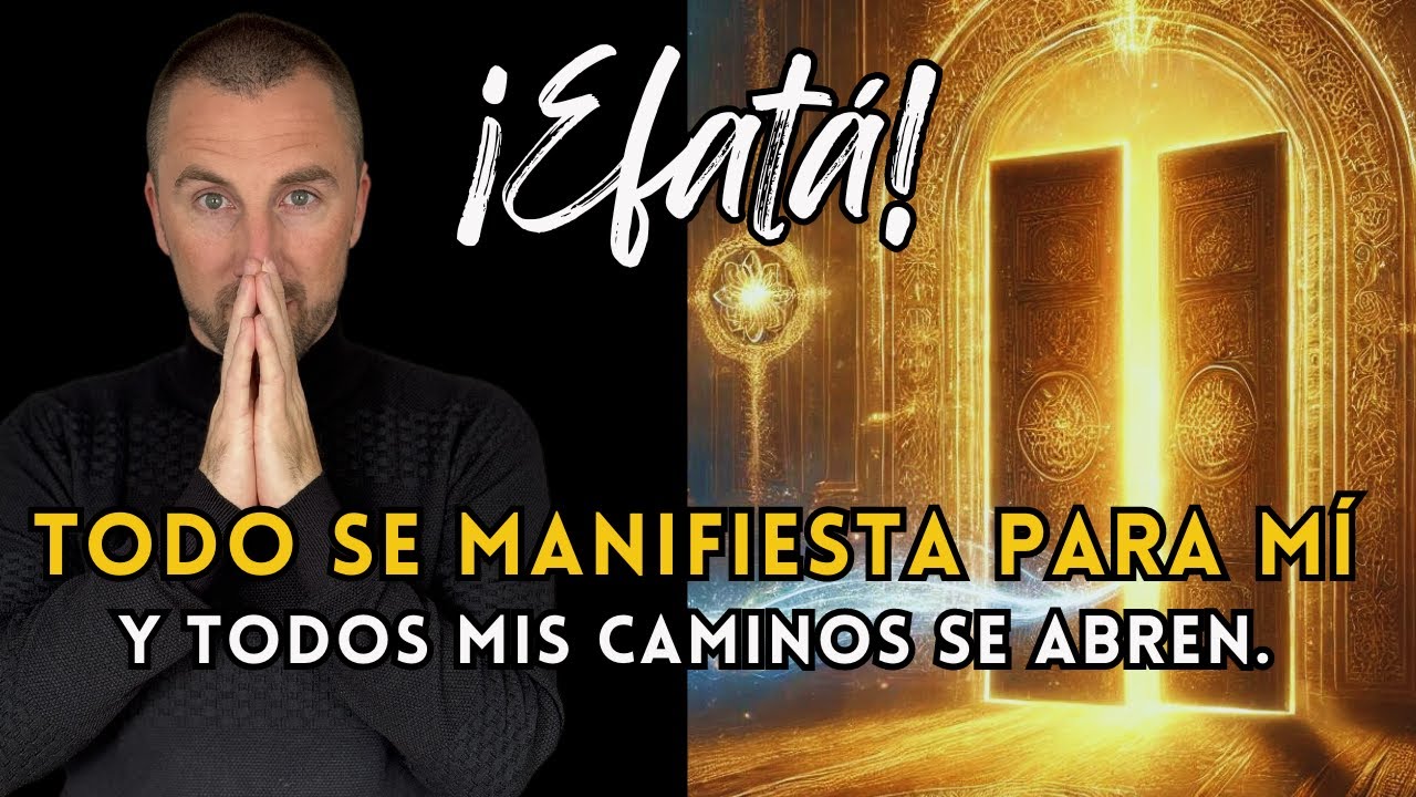 EFFATÁ MEDITACIÓN | DESBLOQUEA TU VIDA, MILAGROS Y ABUNDANCIA | 432Hz ONDAS ALFA