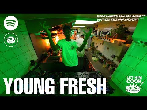 YOUNG FRESH | LET HIM COOK radio - Green Kitchen by Spotify