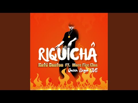 Quien Llego Live (Riquicha)