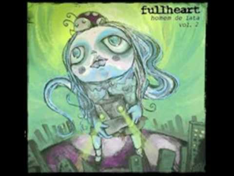 Homem De Lata - Fullheart