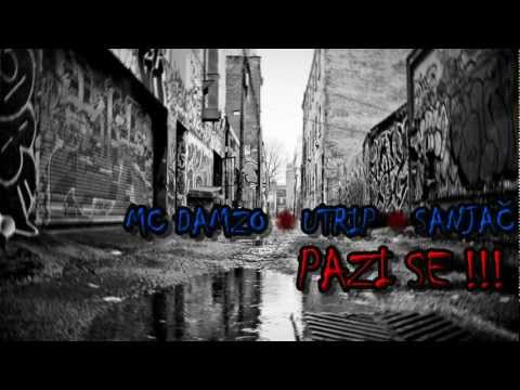 Damzo, Utrip, Sanjač - Pazi se !!! (HD)