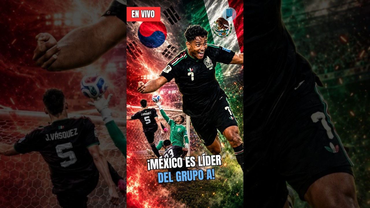 ¡Del sufrimiento a la fiesta! México vence a Corea y Tala Rangel salva al Tri 🚨LÍDERES DEL GRUPO A 📱