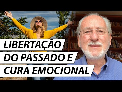 4 Steps to Free Yourself from the Past and Heal Emotional Wounds - Dr. Cesar Vasconcellos Psychia...