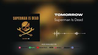 Download lagu Superman Is Dead - Tomorrow mp3