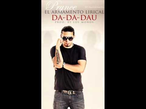 Prynce El Armamento Lirical - "DA-DA-DAU" (Original)
