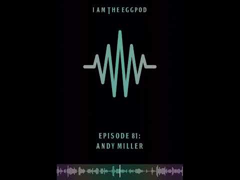 Andy Miller on MLH (on I Am the Eggpod with Chris Shaw.