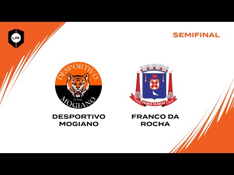 COPA DA LPF  SUB 15 - SEMIFINAL - DESPORTIVO MOGIANO x FRANCO DA ROCHA