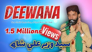 Deewana Hoon Deewana Yaar Deewana - Syed Wazir Ali