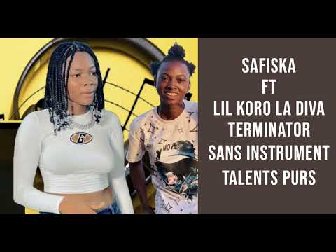 Safiska ft Lil Koro la Diva Terminator