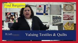 Pricing Antique Quilts, Textiles, Blankets, Silk Fabrics, and more by Dr. Lori