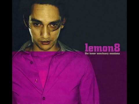Lemon8 - The Inner Sanctuary Sessions (2002)