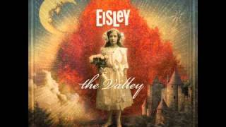 Eisley - Watch It Die