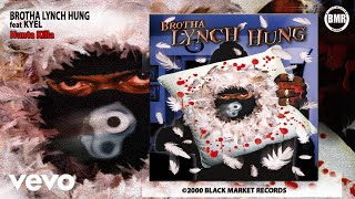 Brotha Lynch Hung - Hunter Killa (Official Audio) ft. Kyel