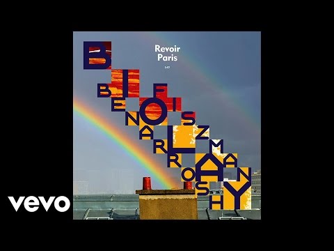 Benjamin Biolay, Nicolas Fiszman, Denis Benarrosh - Revoir Paris