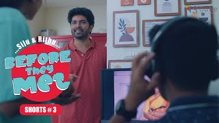 Before They Met | Shorts 3/5 | Biriyani | Sreeram Ramachandran, Vikeesha Rao | SCube Films