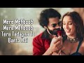 Mere Mehboob LYRICS Shilpa Rao Sachet Tandon Rajkummar R Triptii D Sachin Jigar Priya