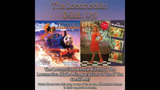 The Locomotion (Atomic Kitten &amp; Kylie Minogue) (Free To Use, If You Credit Me) 