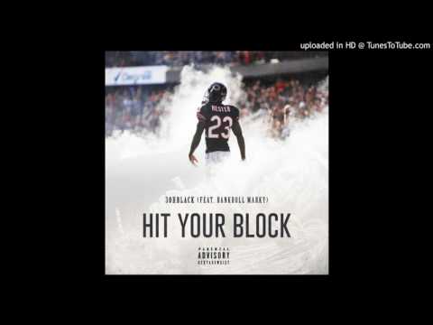 3ohBlack - Hit Your Block (Feat. Bankroll Marky)