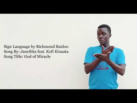 JaneRita - God Of Miracle Feat. Kofi Kinaata (Sign Language Video)