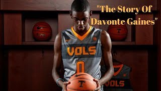 "The Story Of Davonte Gaines "