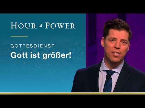Hour of Power vom 14.06.2020 mit Bobby Schuller: Gott ist größer!
