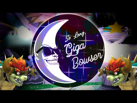 So Long, G. Bowser - A DarkGenex Giga Bowser Combo Video